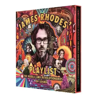 James Rhodes' Playlist - Rhodes, James