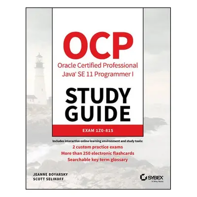 OCP Oracle Certified Professional Java SE 11 Programmer I Study Guide - Boyarsky, Jeanne (CodeRa