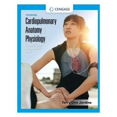 Cardiopulmonary Anatomy a Physiology - Des Jardins, Terry (Parkland College, Champaign, Illinois