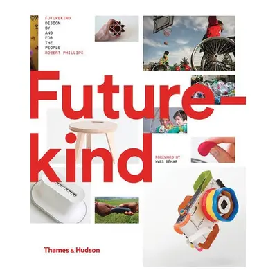 Futurekind - Phillips, Robert