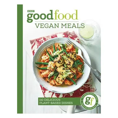 Good Food: Vegan Meals - Good Food Guides