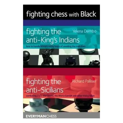 Fighting Chess with Black - Dembo, Yelena a Palliser, Richard