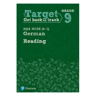 Target Grade 9 Reading AQA GCSE (9-1) German Workbook