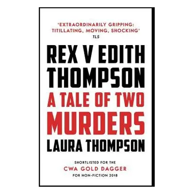 Rex v Edith Thompson - Thompson, Laura