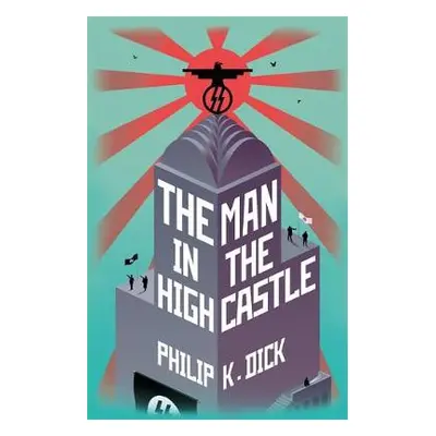 Man In The High Castle - Dick, Philip K