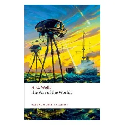 War of the Worlds - Wells, H. G.