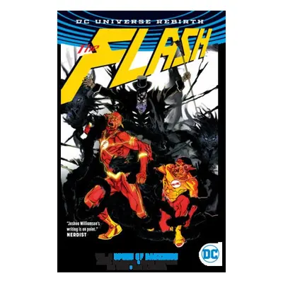 Flash Vol. 2: Speed of Darkness (Rebirth) - Williamson, Joshua