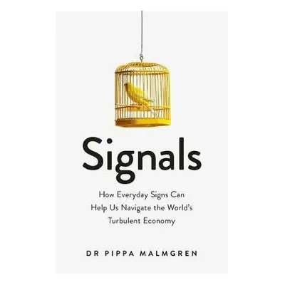 Signals - Malmgren, Dr Pippa