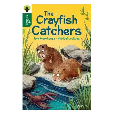 Oxford Reading Tree All Stars: Oxford Level 12 : The Crayfish Catchers - Moorhouse, Tom