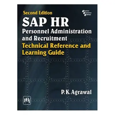 SAP HR Personnel Administration and Recruitment - Agrawal, P. K.