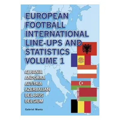 European Football International Line-Ups and Statistics - Mantz, Gabriel