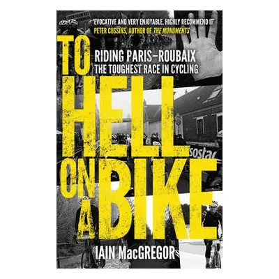 To Hell on a Bike - MacGregor, Iain