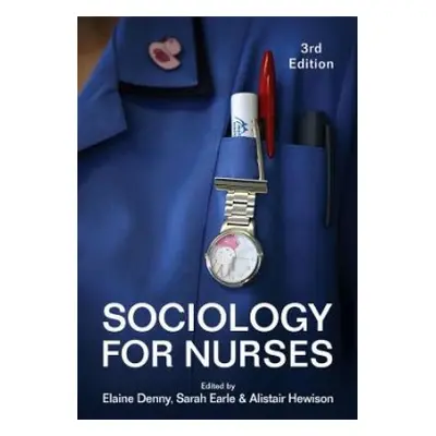 Sociology for Nurses