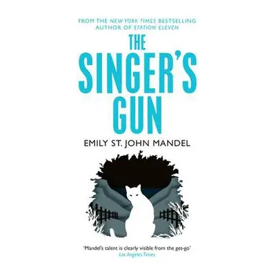 Singer's Gun - Mandel, Emily St. John