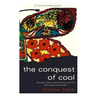 Conquest of Cool - Frank, Thomas