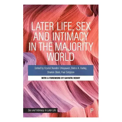 Later Life, Sex and Intimacy in the Majority World