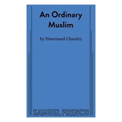 Ordinary Muslim - Chaudry, Hammaad