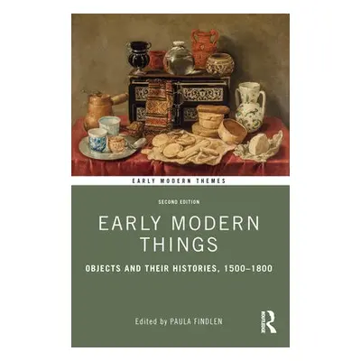 Early Modern Things