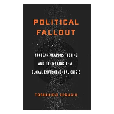 Political Fallout - Higuchi, Toshihiro