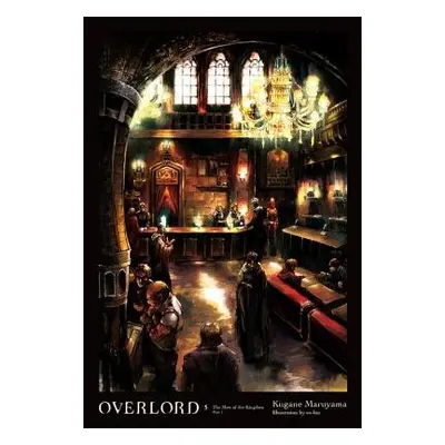 Overlord, Vol. 5 (light novel) - Maruyama, Kugane