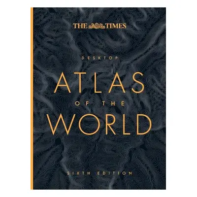 Times Desktop Atlas of the World - Times Atlases