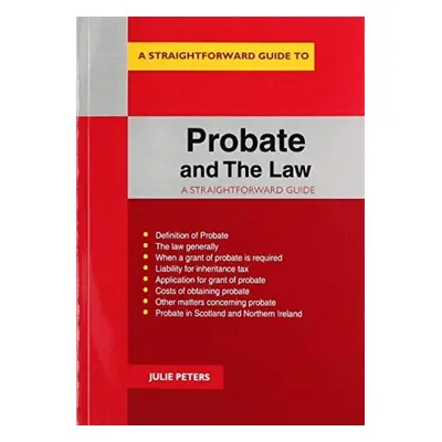 Probate and The Law - Peters, Julie