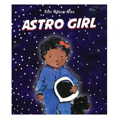 Astro Girl - Wilson-Max, Ken