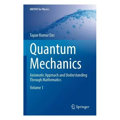 Quantum Mechanics - Das, Tapan Kumar