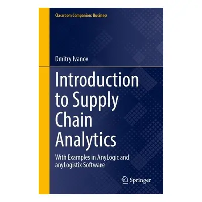 Introduction to Supply Chain Analytics - Ivanov, Dmitry