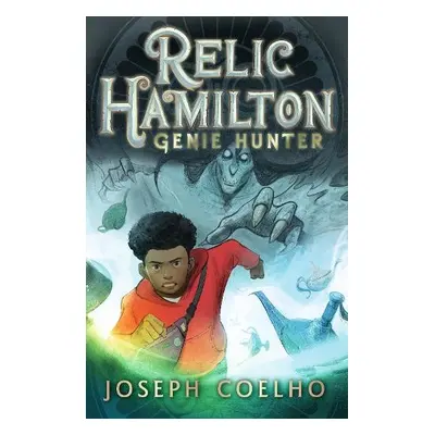 Relic Hamilton, Genie Hunter - Coelho, Joseph