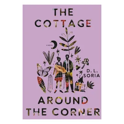 Cottage Around the Corner - Soria, D. L.