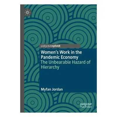 Women’s Work in the Pandemic Economy - Jordan, Myfan