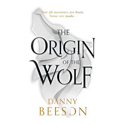 Origin of the Wolf - Beeson, Danny