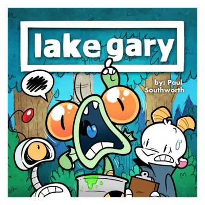 Lake Gary - Southworth, Paul