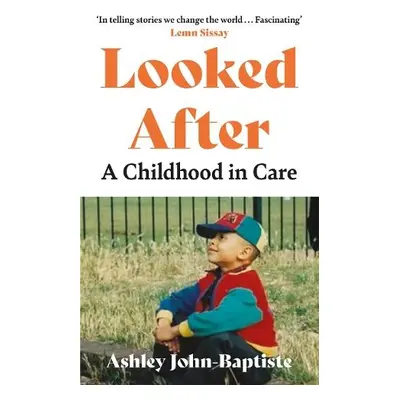 Looked After - John-Baptiste, Ashley