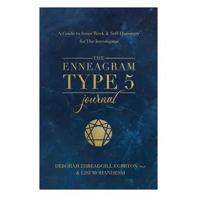 Enneagram Type 5 Journal - Threadgill Egerton, Ph.D., Deborah