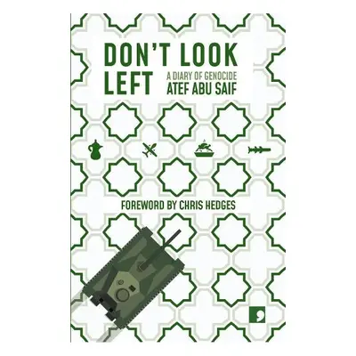 Don't Look Left - Abu Saif, Atef