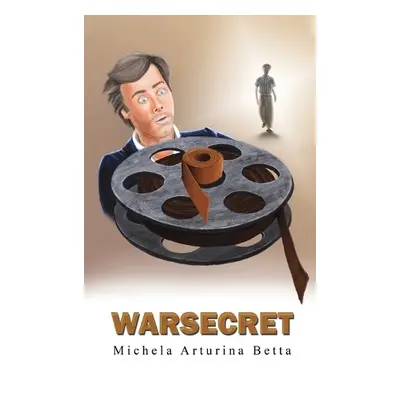 Warsecret - Betta, Michela Arturina