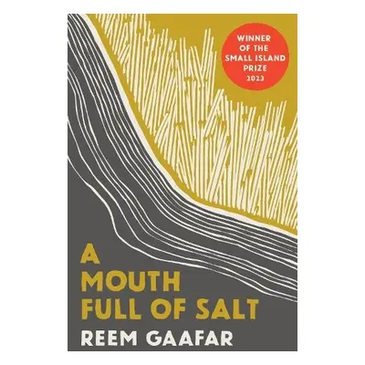 Mouth Full of Salt - Gaafar, Reem