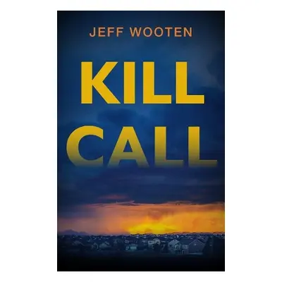 Kill Call (Large Print Edition) - Wooten, Jeff