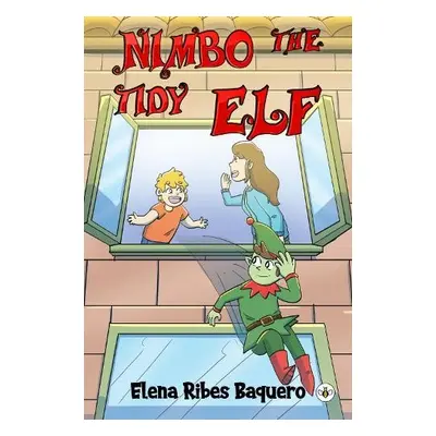 Nimbo the Tidy Elf - Ribes Baquero, Elena