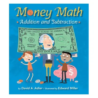 Money Math - Adler, David A.