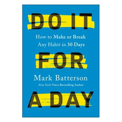 Do it for a Day - Batterson, Mark