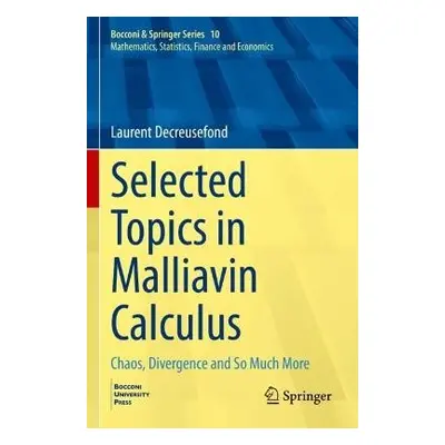 Selected Topics in Malliavin Calculus - Decreusefond, Laurent