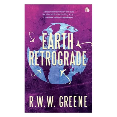 Earth Retrograde - Greene, R.W.W.