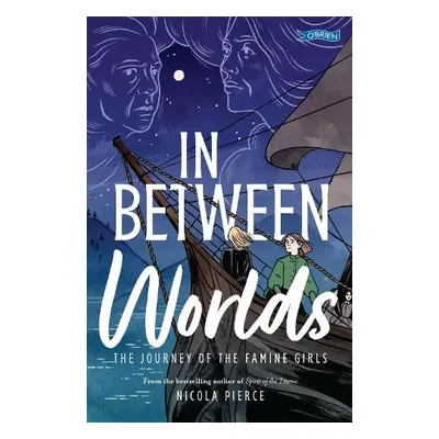 In Between Worlds - Pierce, Nicola