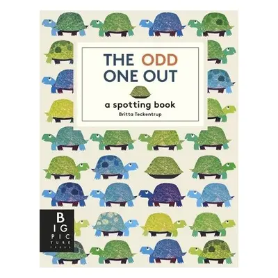 The Odd One Out - Teckentrup, Britta