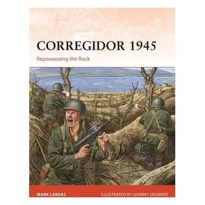 Corregidor 1945 - Lardas, Mark