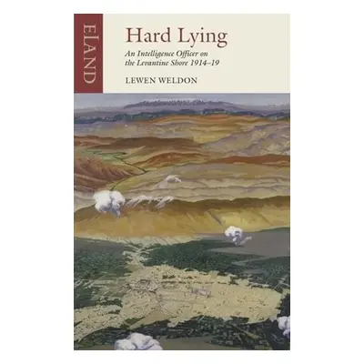 Hard Lying - Weldon, Lewen