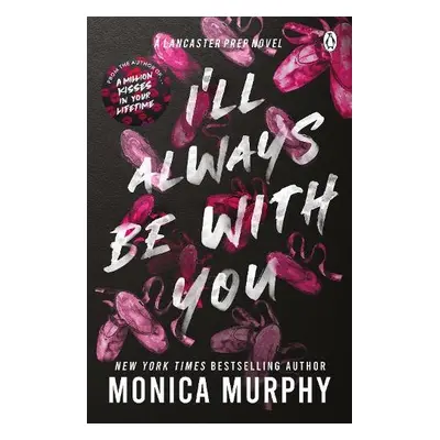 I’ll Always Be With You - Murphy, Monica